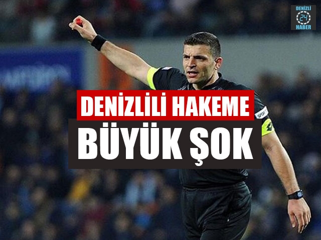 Denizlili Hakeme Büyük Şok
