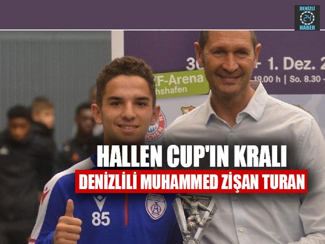Hallen Cup'ın Kralı Denizlili Muhammed Zişan Turan