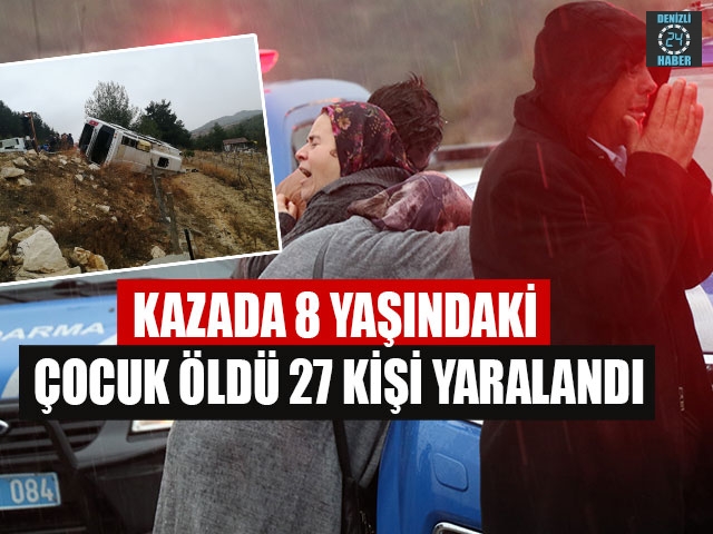 Kazada 8 Yaşındaki Çocuk Öldü 27 Kişi Yaralandı