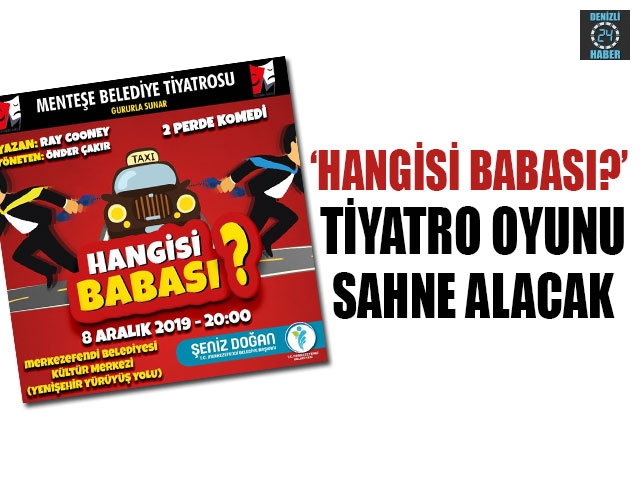 Merkezefendi’de ‘Hangisi Babası?’ Tiyatro Oyunu Sahne Alacak