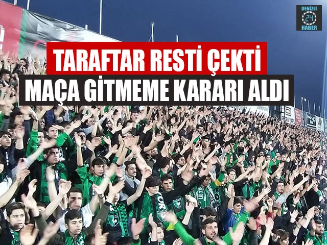 Taraftar Resti Çekti Maça Gitmeme Kararı Aldı