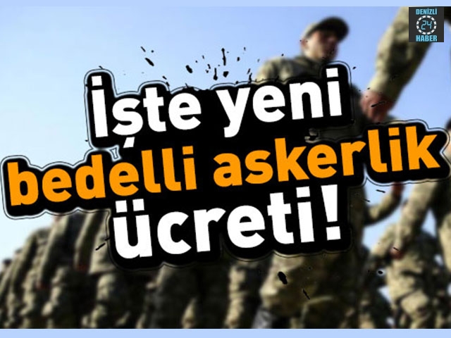 2020  Bedelli askerlik ücretleri ve başvuru kılavuzu yayımlandı!