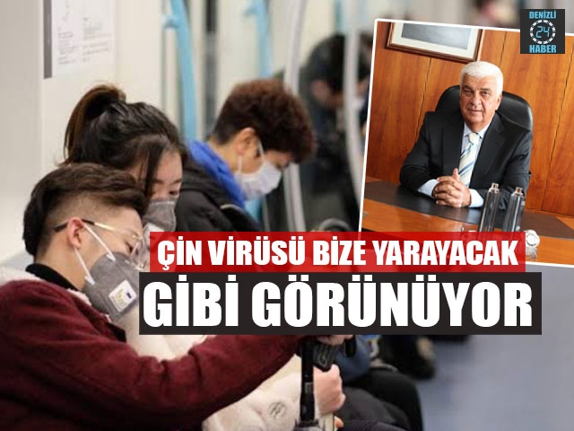 Çin Virüsü Bize Yarayacak Gibi Görünüyor