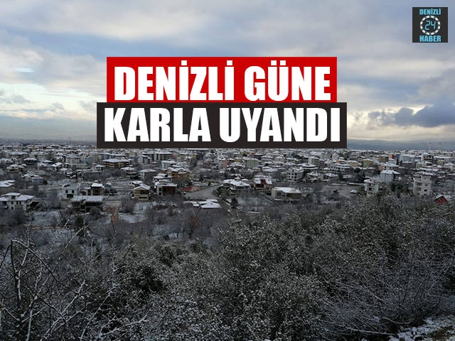 Denizli Güne Karla Uyandı