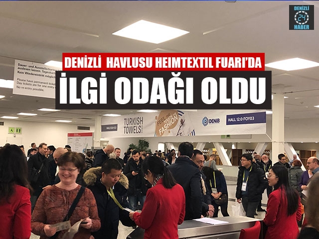 Denizli  Havlusu Heımtextıl Fuarı’da İlgi Odağı Oldu