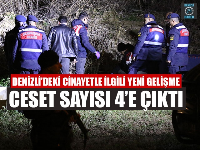 Denizli’deki Cinayetle İlgili Yeni Gelişme Ceset Sayısı 4’e Çıktı