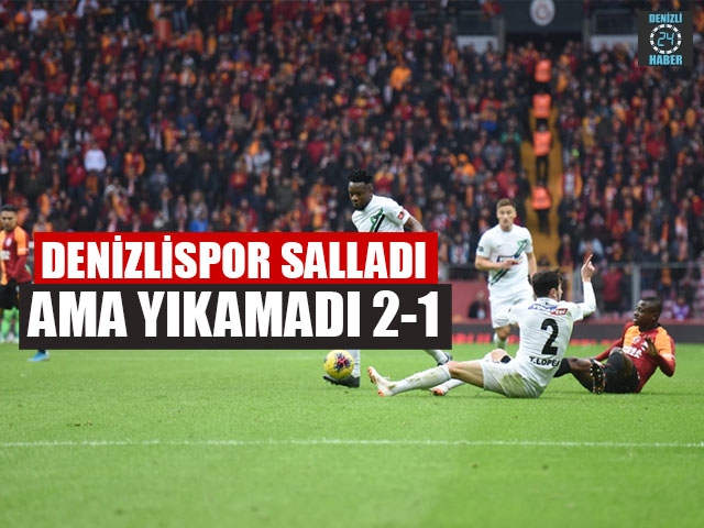Denizlispor Salladı Ama Yıkamadı  2-1