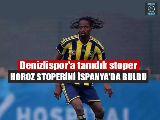 Denizlispor'a tanıdık stoper Horoz stoperini ispanya'da buldu