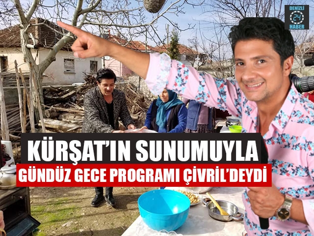 Kürşat’ın Sunumuyla Gündüz Gece Programı Çivril’deydi