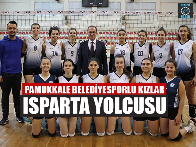 Pamukkale Belediyesporlu Kızlar Isparta Yolcusu