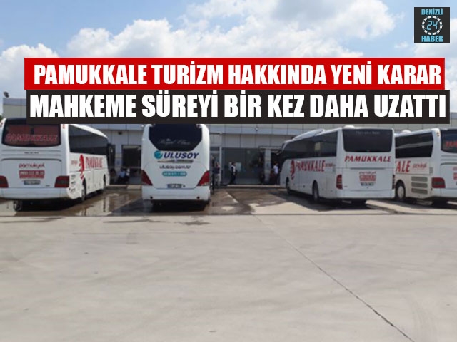 Pamukkale Turizm Hakkında Yeni Karar