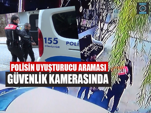 Polisin Uyuşturucu Araması Güvenlik Kamerasında