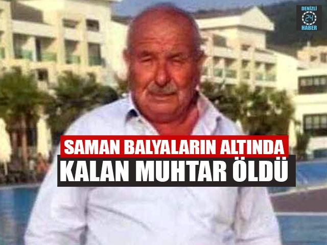 Aydın Nazilli’de Hamidiye mahalle muhtarı Özkan Ergin samanların altında kaldı