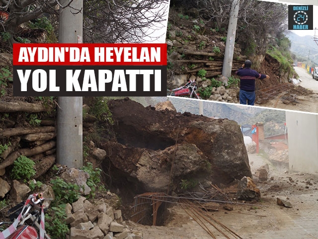 Aydın Sultanhisar’da heyelandan yol kapandı