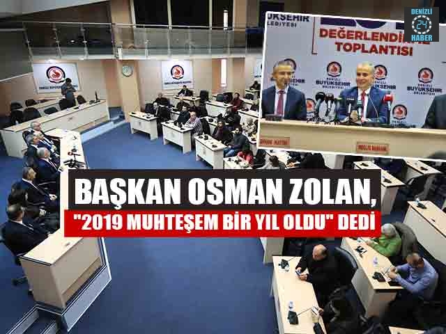 Başkan Zolan, "2019'da da hizmet destanları yazdık"