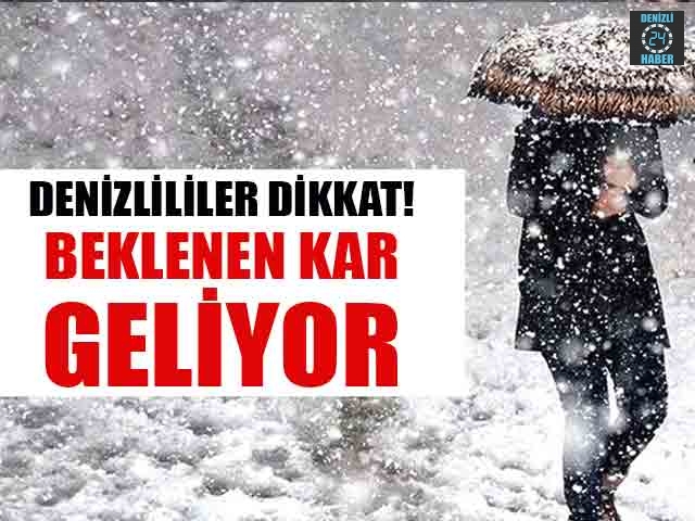 Denizli'ye kar ne zaman yağacak? Meteoroloji'den uyarı...