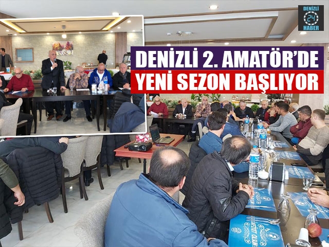 Denizli 2. Amatör’de yeni sezon başlıyor