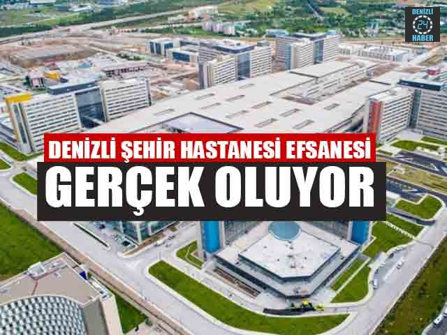 Denizli Şehir Hastanesi Efsanesi Gerçek Oluyor