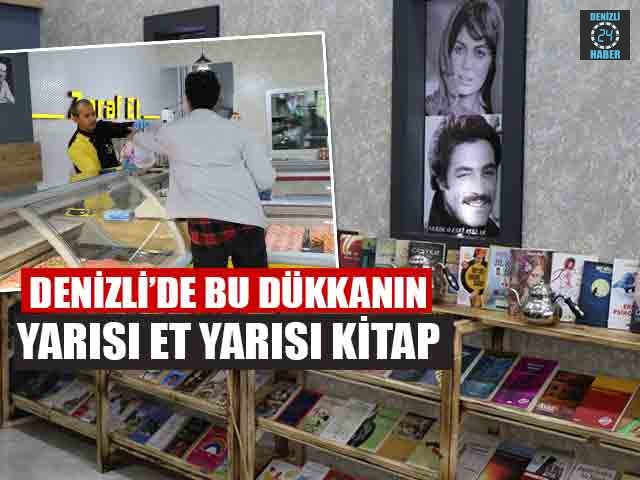 Denizli’de Bu Dükkanın Yarısı Et Yarısı Kitap
