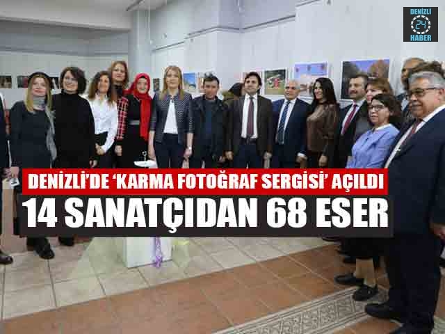 Denizli’de ‘karma fotoğraf sergisi’ açıldı 14 sanatçıdan 68 eser