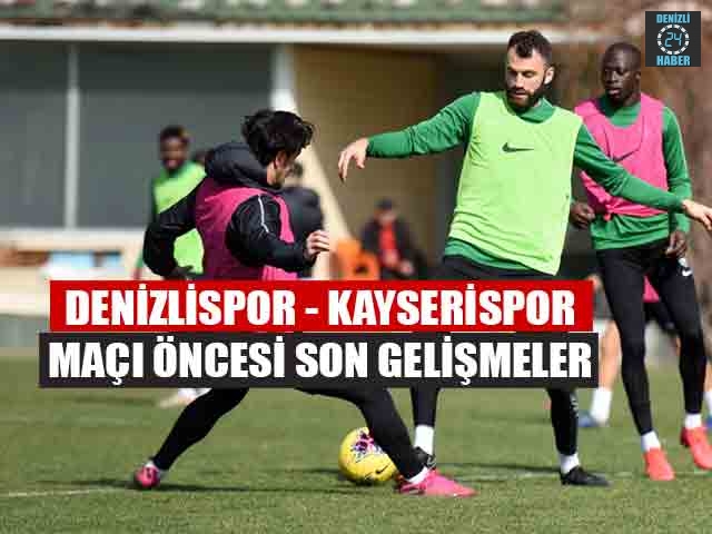 Denizlispor - Kayserispor Maçı ne zaman hangi kanalda?