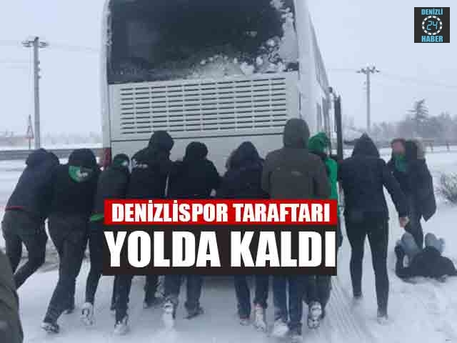 Denizlispor Taraftarı Yolda Kaldı