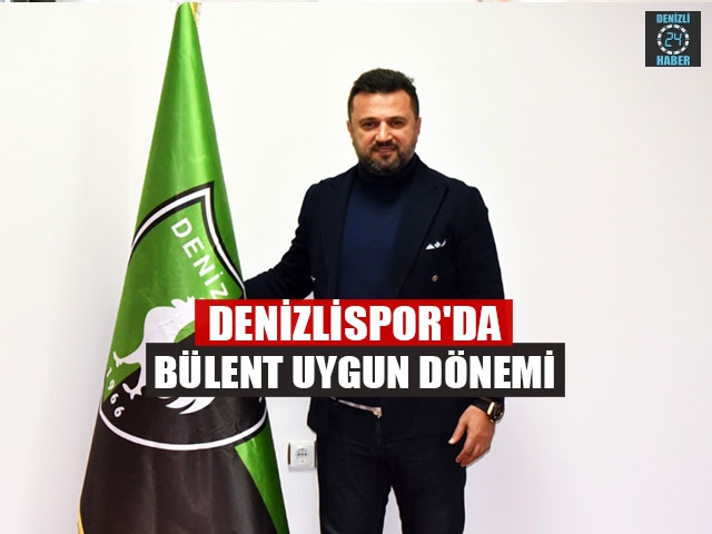 Denizlispor'da Bülent Uygun Dönemi