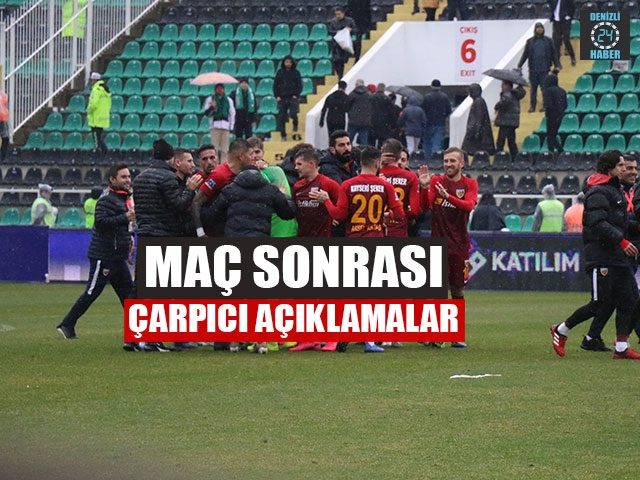 Maç Sonrası Çarpıcı Açıklamalar