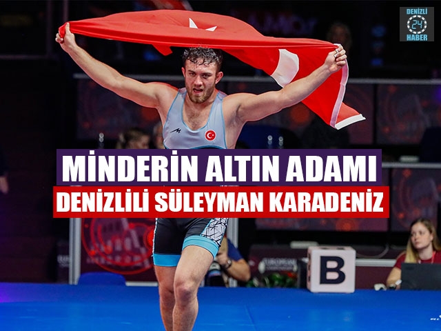Minderin Altın Adamı Denizlili Süleyman Karadeniz