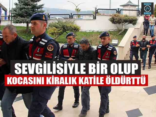 Muğla Ula’da sevgilisi bir alan kadın kiralık katil tutup kocasını öldürttü