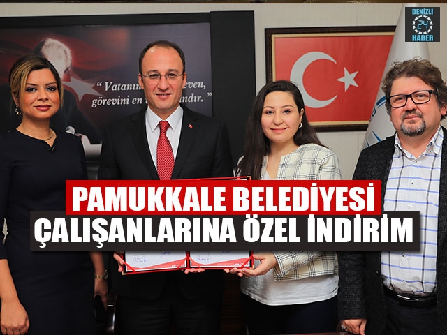 Pamukkale Belediyesi Çalışanlarına Özel İndirim