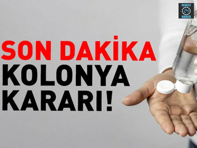 Bakanlıktan kolonya kararı