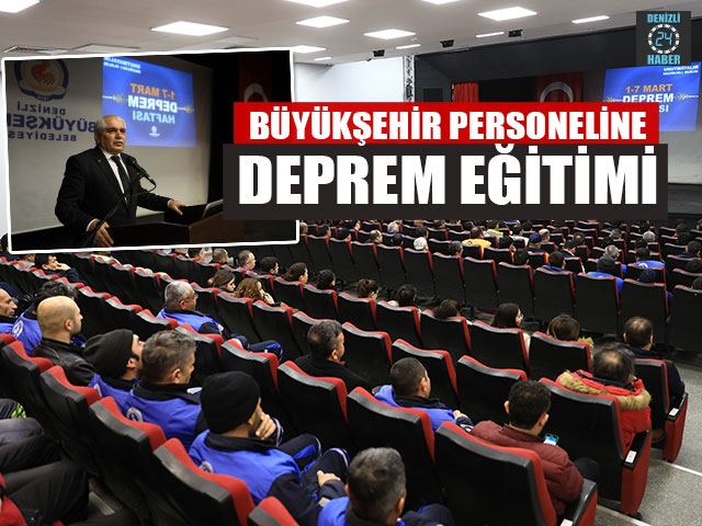 Büyükşehir Personeline Deprem Eğitimi