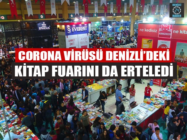 Corona Virüsü Denizli’deki Kitap Fuarını Da Erteledi