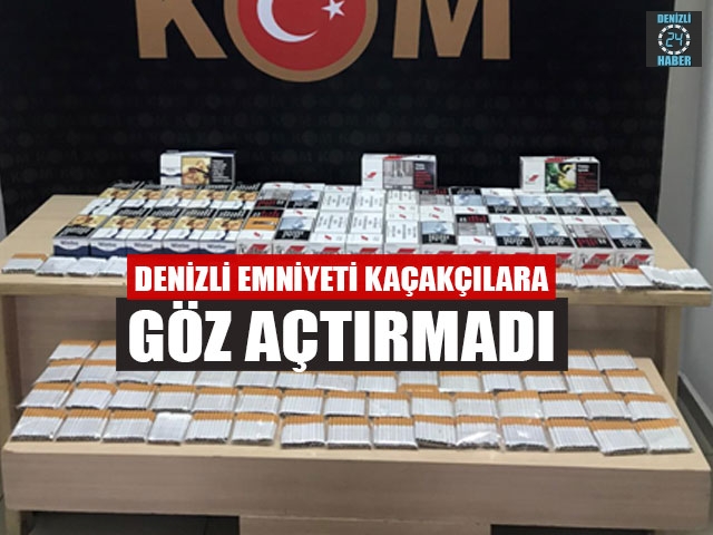 Denizli Emniyeti Kaçakçılara Göz Açtırmadı