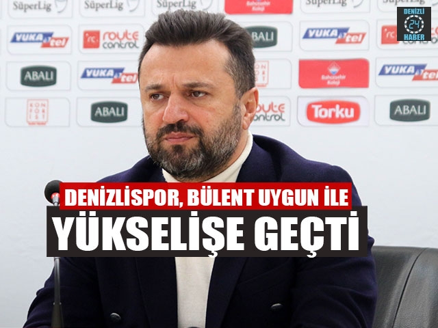 Denizlispor, Bülent Uygun İle Yükselişe Geçti