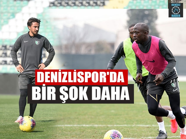 Denizlispor'da Bir Şok Daha