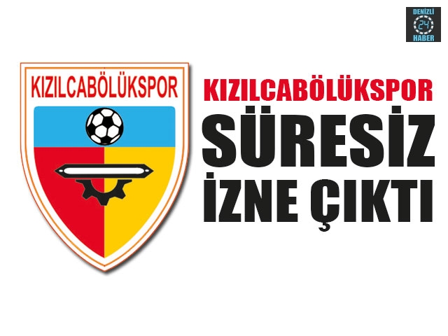 Kızılcabölükspor Süresiz İzne Çıktı