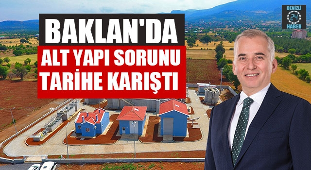 Denizli Büyükşehir DESKİ’den Baklan’a modern altyapı