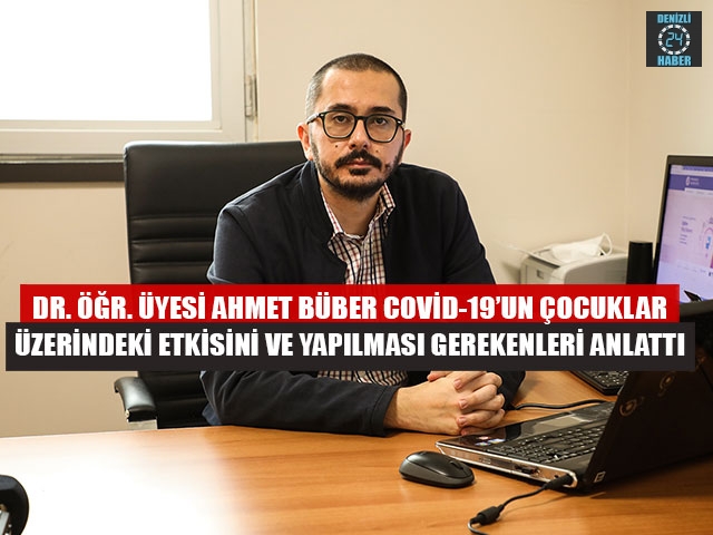 ahmet büber covid-19’un çocuklar üzerindeki etkisi