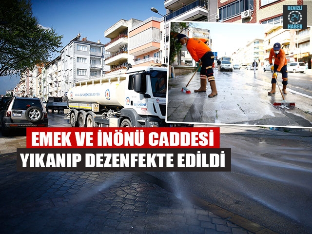 Emek Ve İnönü Caddesi Yıkanıp Dezenfekte Edildi