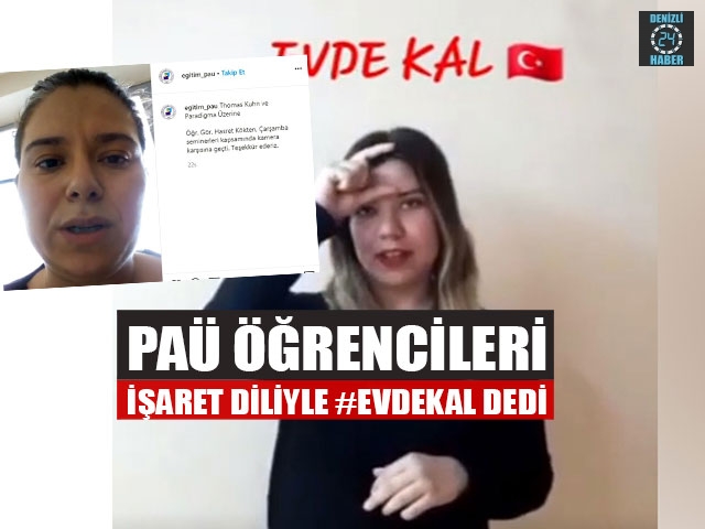 PAÜ Öğrencileri İşaret Diliyle #Evdekal Dedi