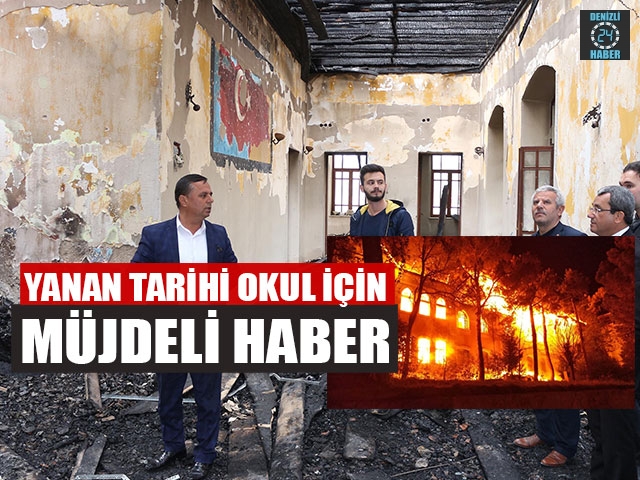 Yanan Tarihi Okul İçin Müjdeli Haber
