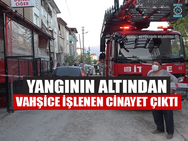 Yangının Altından Vahşice İşlenen Cinayet Çıktı