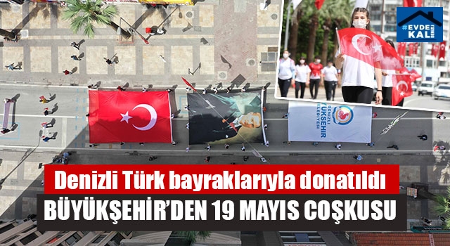 Denizli’de Büyükşehir’den 19 Mayıs Coşkusu