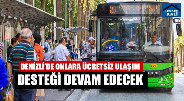Denizli’de sağlık çalışanlarına ulaşım desteği sürecek