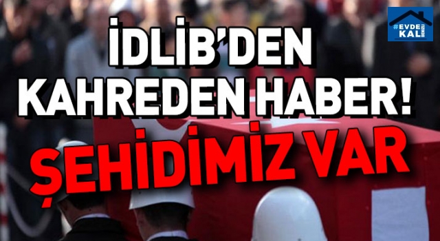 İdlib'de TSK konvoyuna hain saldırı  Elazığlı Teğmen Canbert Tatar şehit oldu