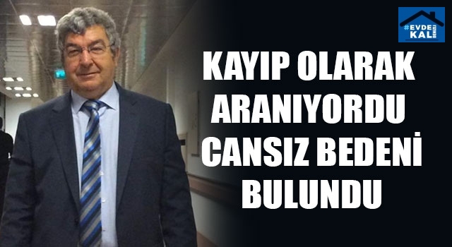 Hüseyin Kamacının Cansız Bedeni Bulundu