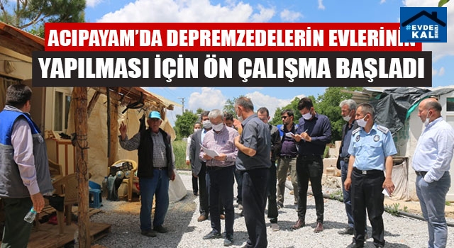 Acıpayam’da Depremzedelerin Evlerinin Yapılması İçin Ön Çalışma Başladı