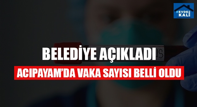 Acıpayam'da vaka sayısı yine arttı